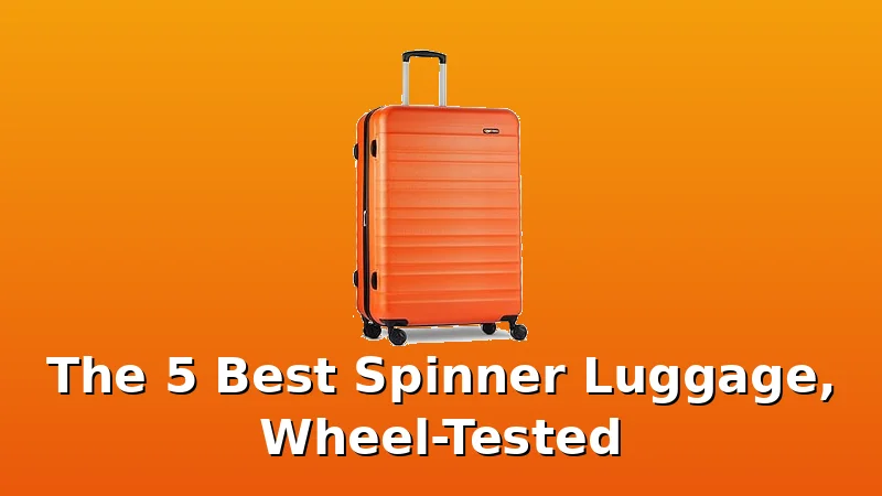 The 5 Best Spinner Luggage, Wheel-Tested - BestLuggageGuide review with measurements and honest opinion